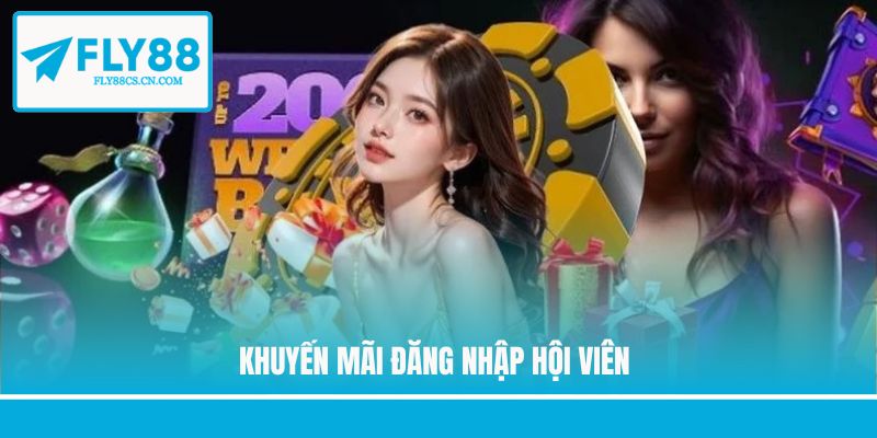 Khuyến mãi đăng nhập hội viên Khuyến mãi đăng nhập hội viên