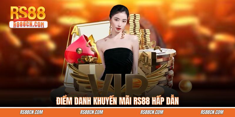 Điểm danh khuyến mãi RS88 hấp dẫn